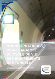Bonnes pratiques pour l'analyse du cycle de vie des équipements des tunnels routiers