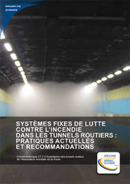 Systèmes fixes de lutte contre l'incendie dans les tunnels routiers : pratiques actuelles et recommandations
