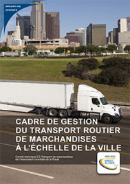 Cadre de gestion du transport routier de marchandises à l'échelle de la ville