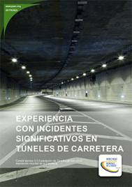 Experiencia con incidentes significativos en túneles de carretera