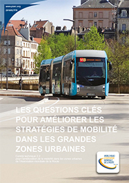 Les questions clés pour améliorer les stratégies de mobilité dans les grandes zones urbaines