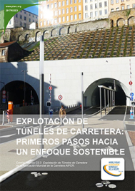 Explotación de túneles de carretera: Primeros pasos hacia un enfoque sostenible