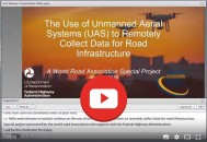 Watch the webinar on unmanned aircraft systems (drones) organized by FHWA and PIARC!