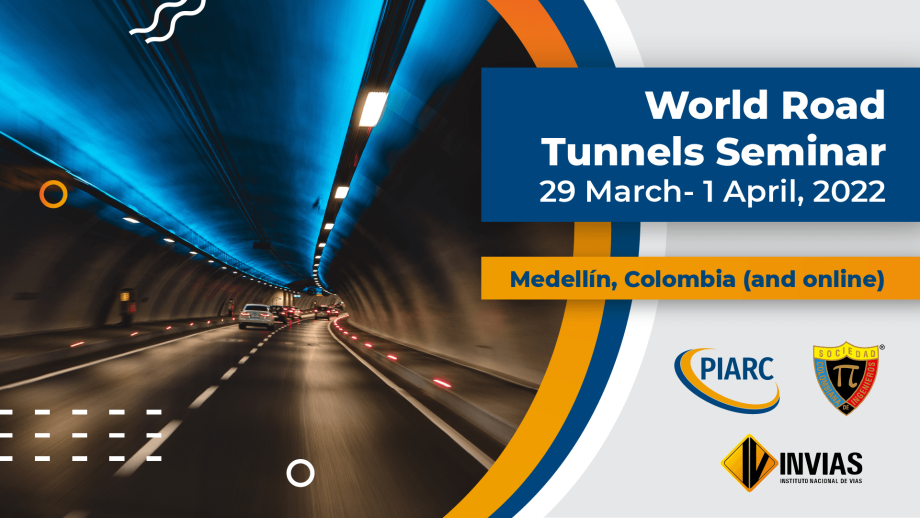 Learn
all about road tunnels! Join the World Road Tunnels Seminar to find out the
latest results of technical studies and best practices for tunnel operation and
safety