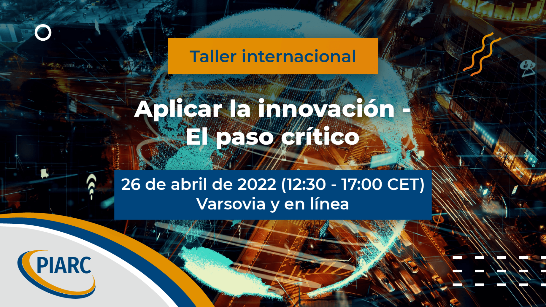 Dese prisa para inscribirse en el taller internacional "Implementación de la innovación: el paso crítico"
