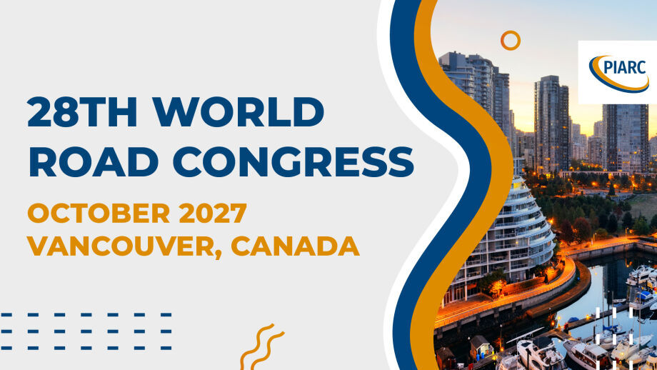 XXVIIIº Congreso Mundial de la Carretera, Vancouver 2023 - PIARC (Asociación Mundial de la Carretera)