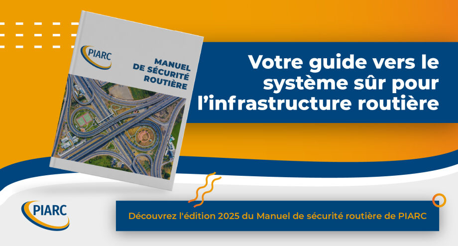 Nouvelle édition du Manuel de Sécurité routière (MSR) de PIARC