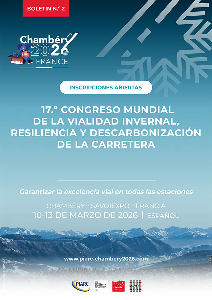 Boletín 2 del 17º Congreso mundial de la vialidad invernal, resiliencia y descarbonización de la carretera, Chambery (Francia), marzo de 2026