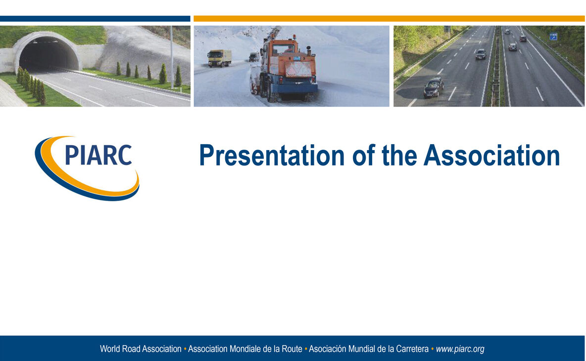General Introduction to PIARC - World Road Association