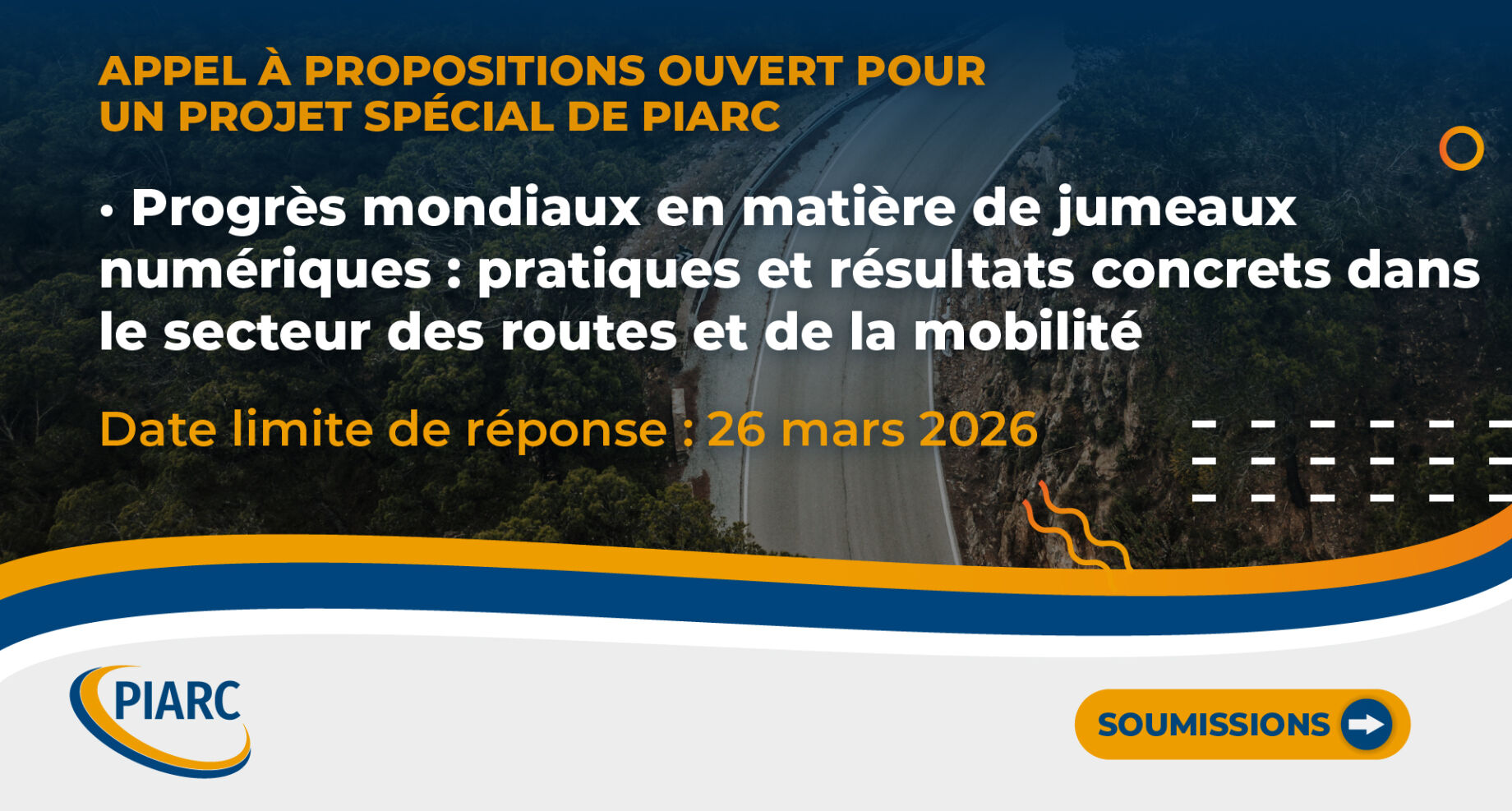 Soumettez vos propositions pour développer le projet spécial de PIARC ! PIARC lance un appel à propositions pour développer le projet spécial « Progrès mondiaux des jumeaux numériques »