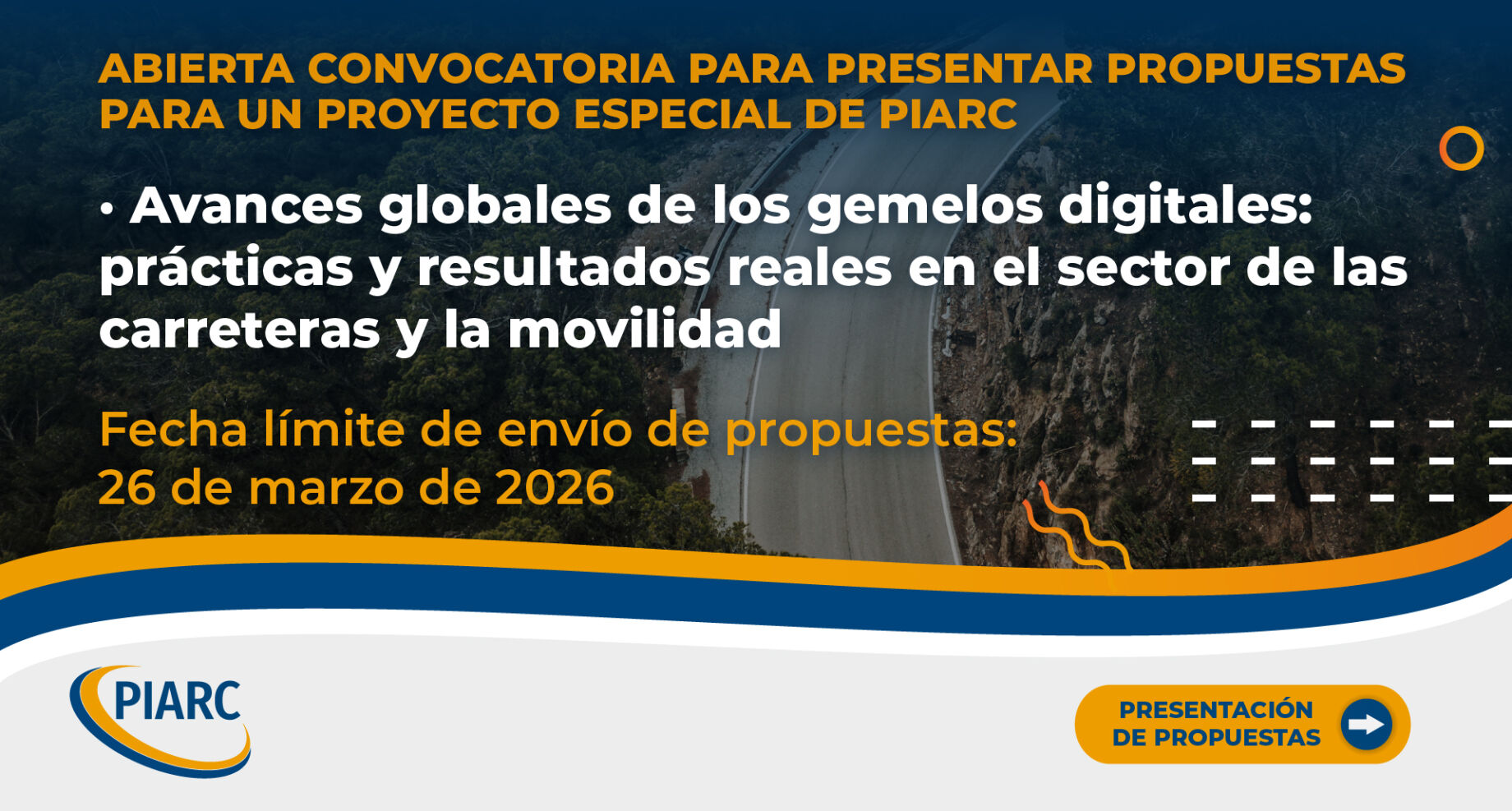 ¡Presenten sus propuestas para desarrollar el proyecto especial de PIARC! PIARC lanza una convocatoria de propuestas para el proyecto especial "Progreso Global en Gemelos Digitales".