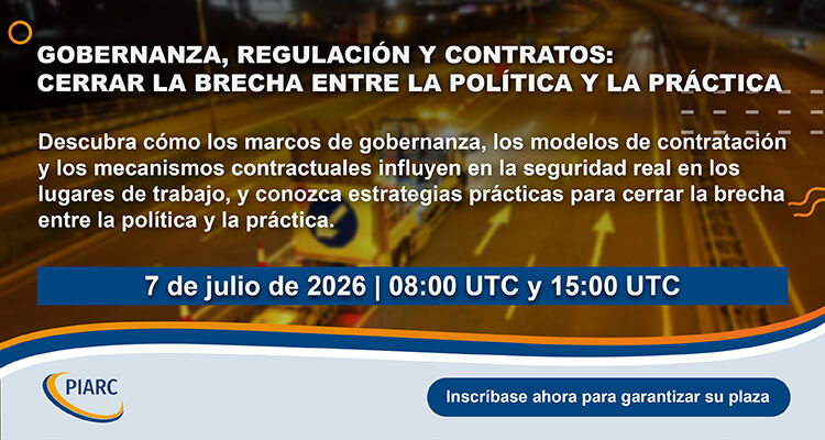Seguridad y gestión de zonas de obra: ¡segunda sesión PIARC abierta a la inscripción!