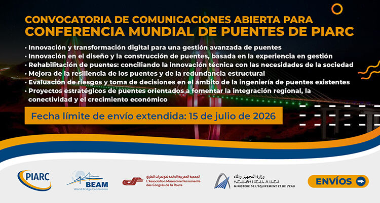 Convocatoria de comunicaciones: La Conferencia Mundial de Puentes de PIARC “Gestionar los puentes al servicio de la sociedad” se prorroga hasta el 15 de julio de 2026.