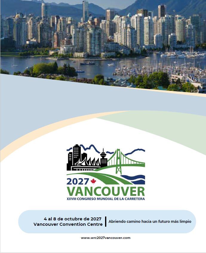 Boletín 1 del XXVIII Congreso Mundial de la Carretera - Vancouver (Canadá), octubre 2027