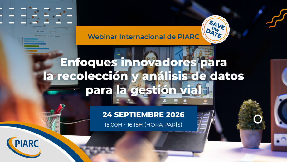 Recordatorio para el 24 de septiembre - Seminario web de PIARC: recopilación y análisis de datos para la gestión de activos viales
