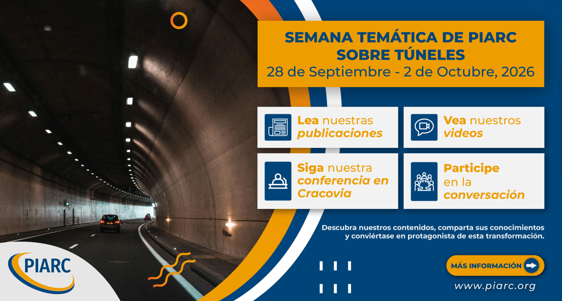 Semana Temática sobre Túneles de PIARC: explorando el futuro de los túneles de carretera seguros y resilientes