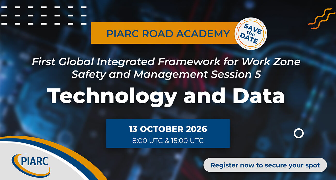 PIARC Road Academy expands its Work Zone Safety and Management course with a new session on Technology & Data