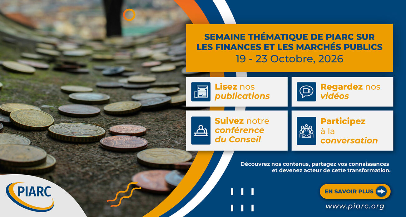 Semaine thématique PIARC sur les finances et les marchés publics : financer l’avenir des infrastructures routières