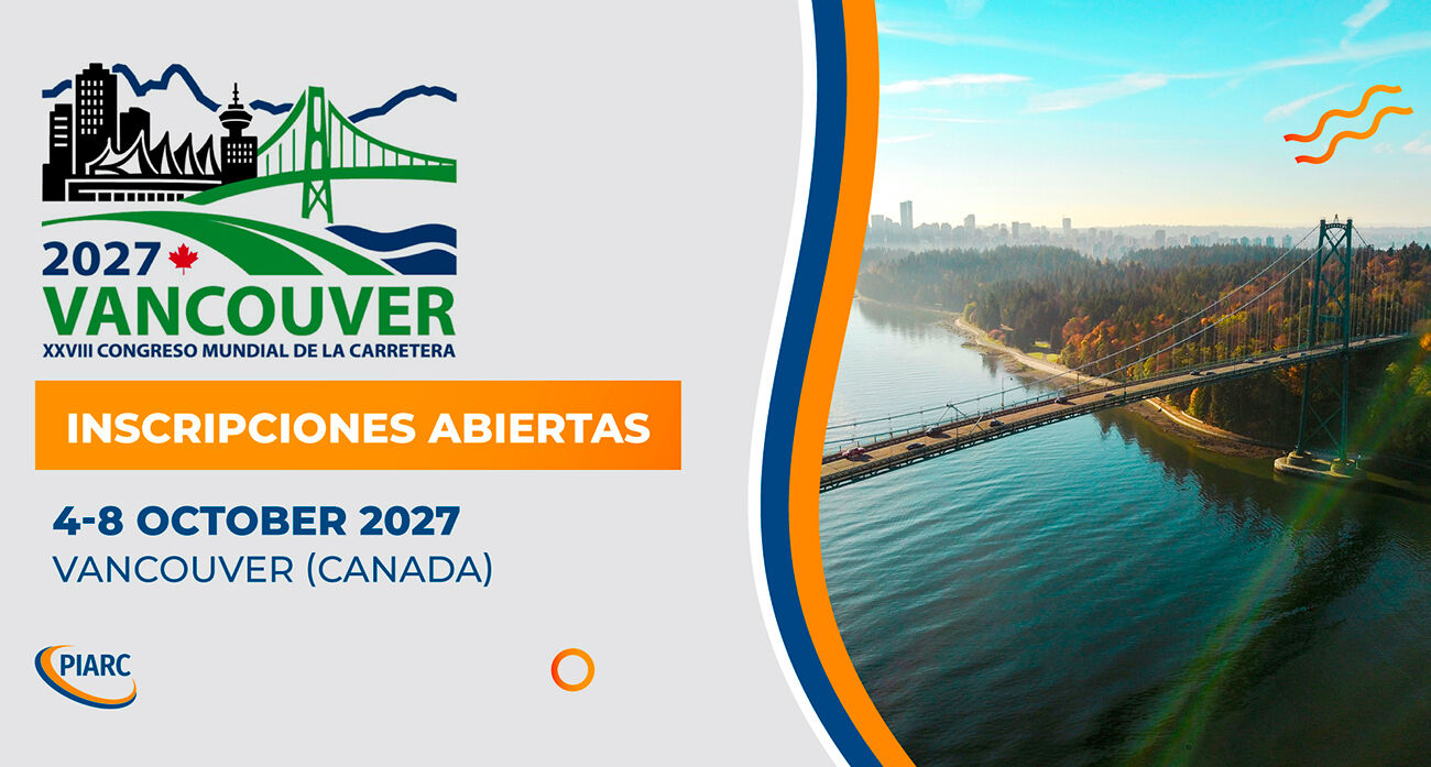 Las inscripciones para el XXVIII Congreso Mundial de la Carretera en Vancouver ya están abiertas.
