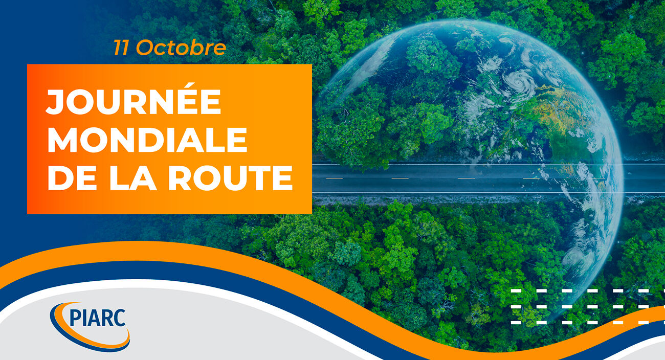 PIARC célèbre la Journée mondiale de la route le 11 octobre