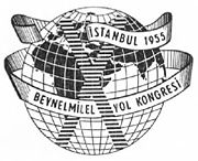 X Congreso Mundial de la Carretera Estambul 1955 - PIARC