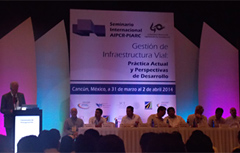 Seminairo Internacional Gestión de la Infraestructura Vial en Cancún México Abril de 2014 - Asociación Mundial de la Carretera