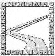 Congrès mondial de la Route - Rome 1964 - Association mondiale de la Route