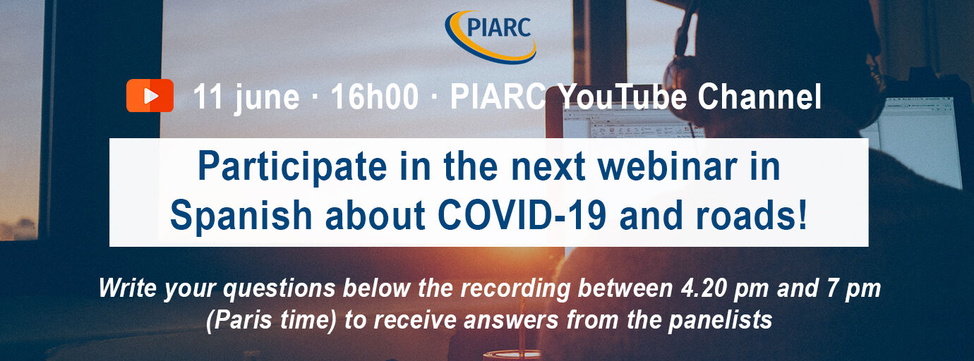 Join the next webinar in Spanish about COVID-19 and roads!