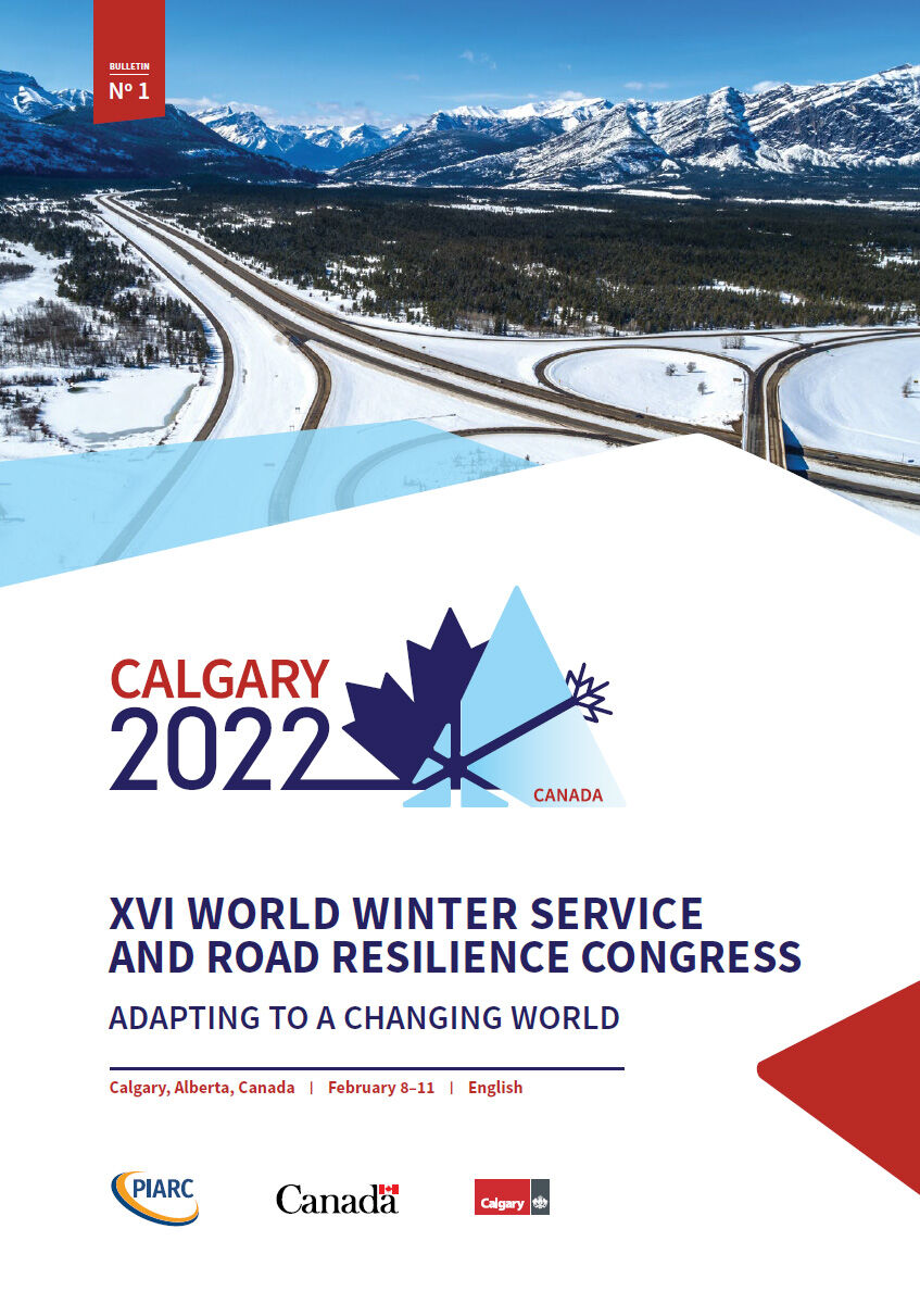 Bulletin 1- XVI World Winter Service and Road Resilience Congress - Calgary 2022 - PIARC