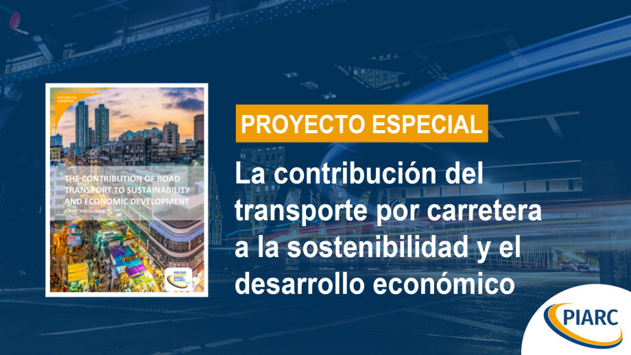 ¿Cuál es la contribución del transporte por carretera al desarrollo sostenible y al desarrollo económico? Descúbrelo gracias al nuevo informe PIARC