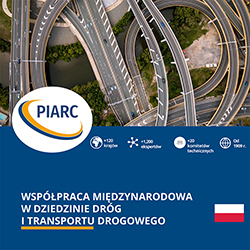 WSPÓŁPRACA MIĘDZYNARODOWA W DZIEDZINIE DRÓG I TRANSPORTU DROGOWEGO - PIARC Presentation Leaflet 2020