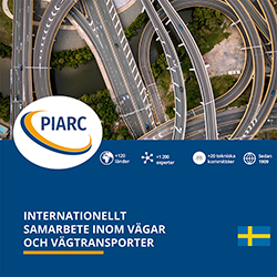 INTERNATIONELLT SAMARBETE INOM VÄGAR OCH VÄGTRANSPORTER - PIARC Presentation Leaflet 2020