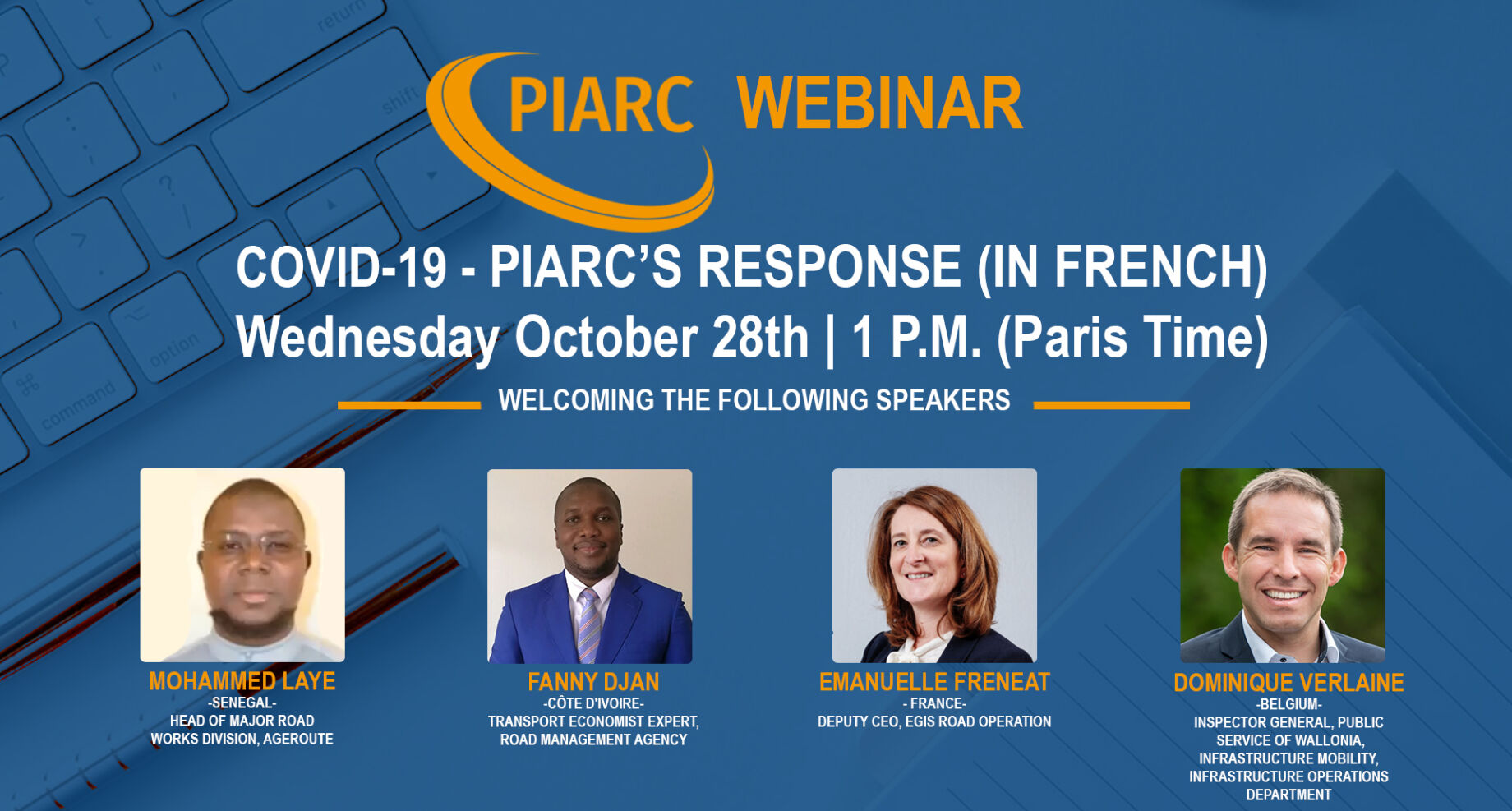 What can we learn from the ongoing pandemic and what
comes next? Join PIARC’s next webinar (in French) and learn more!