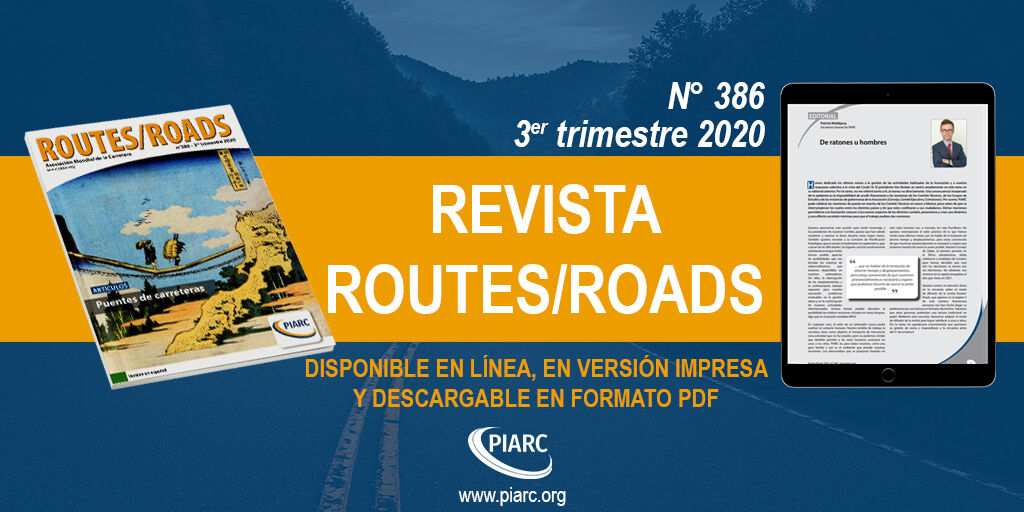 Consulte el último número de la revista de PIARC « Routes/Roads » !