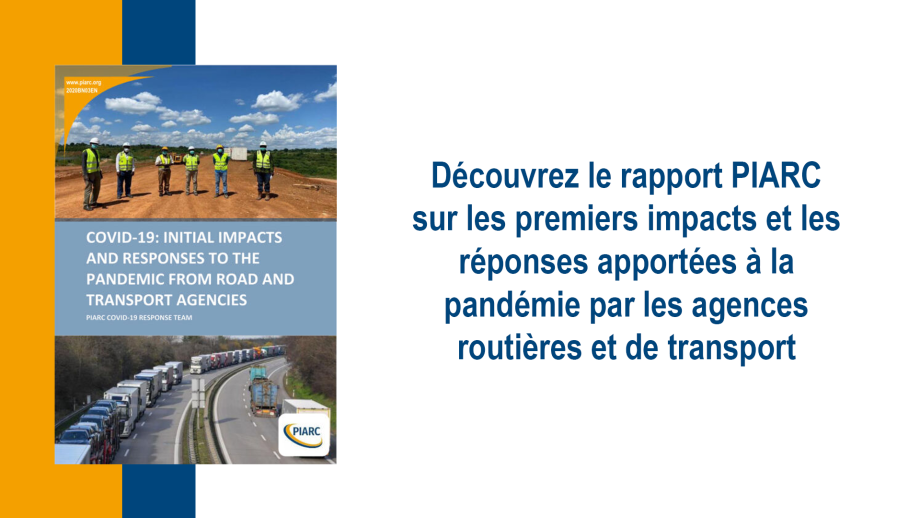 COVID-19 : Découvrez le rapport PIARC sur les premiers impacts et les réponses apportées à la pandémie par les agences routières et de transport