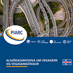 ALÞJÓÐASAMVINNA UM VEGAGERÐOG VEGASAMGÖNGUR - PIARC Presentation Leaflet 2020