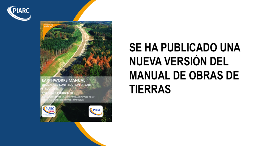 ¡Se ha publicado una nueva versión del Manual de Obras de Tierras!