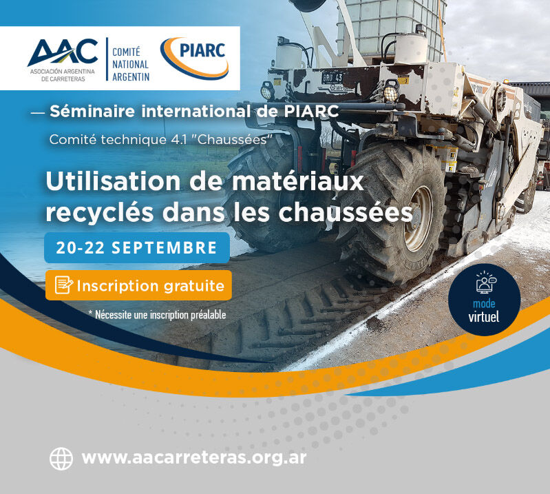 "Utilisation de matériaux recyclés dans les chaussées" : Inscrivez-vous au nouveau séminaire international de PIARC !