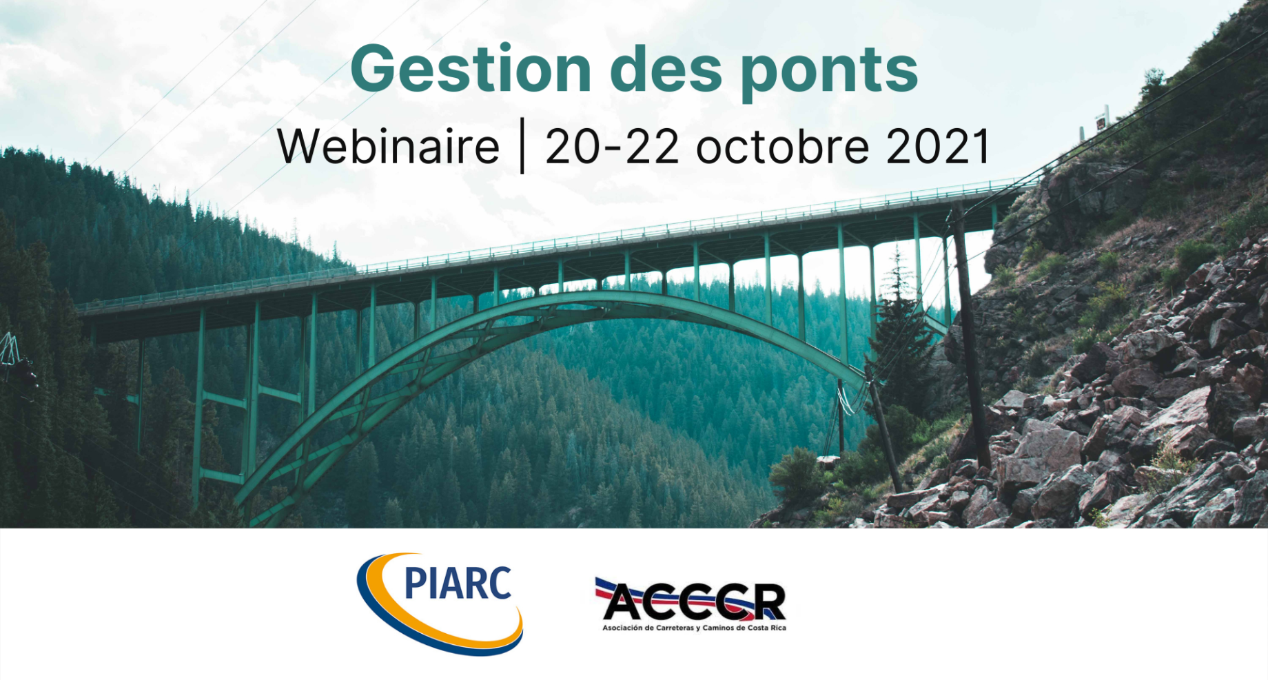 L'importance
de l'entretien des ponts, élément clé des réseaux routiers, sera au centre du "1er
Séminaire international sur la gestion des ponts"