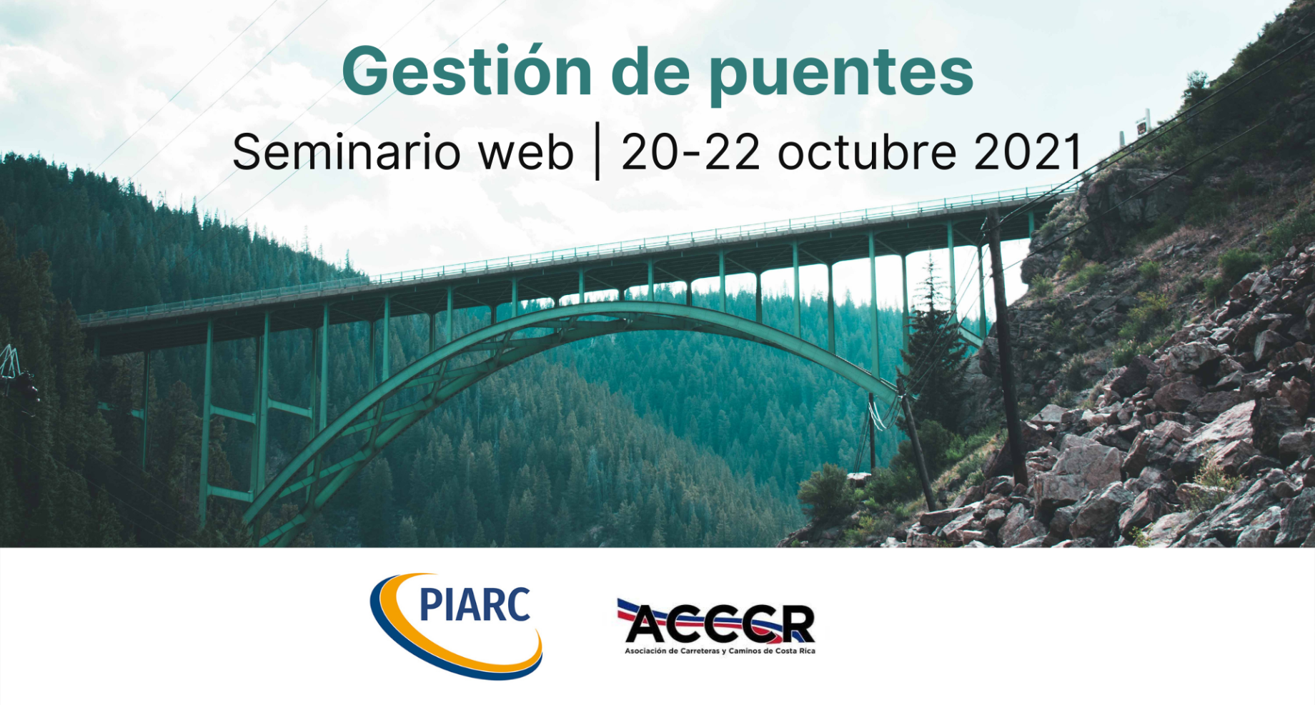 La importancia del mantenimiento de los puentes, elemento clave de las
redes viales, será el eje del "1er Seminario Internacional de Gestión de
Puentes"