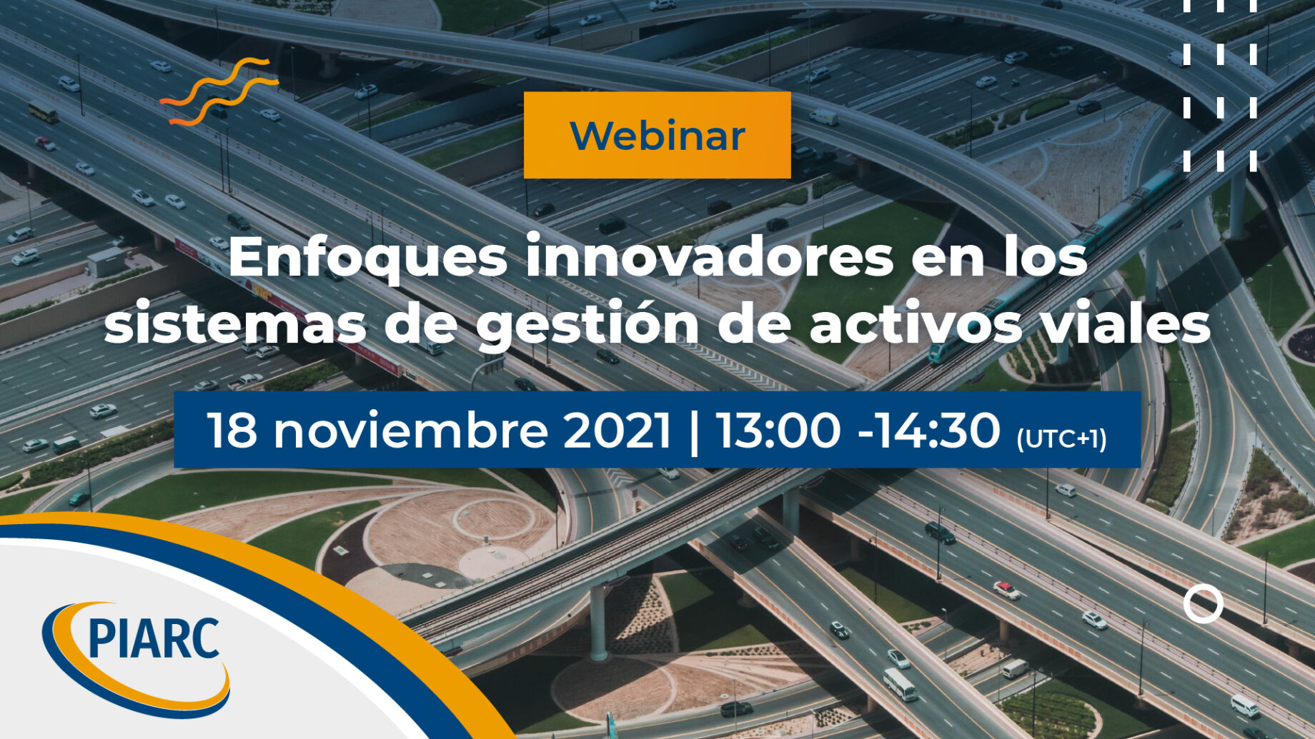 PIARC organiza un seminario para profundizar en los "Enfoques innovadores en sistemas de gestión de activos viales"