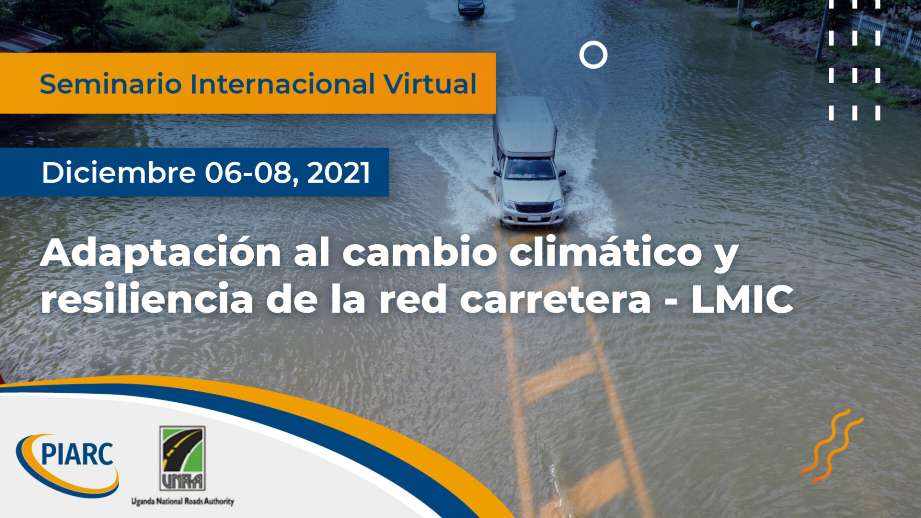 Descubra el impacto del cambio climático en la red vial participando en el Seminario Internacional organizado por UNRA y PIARC