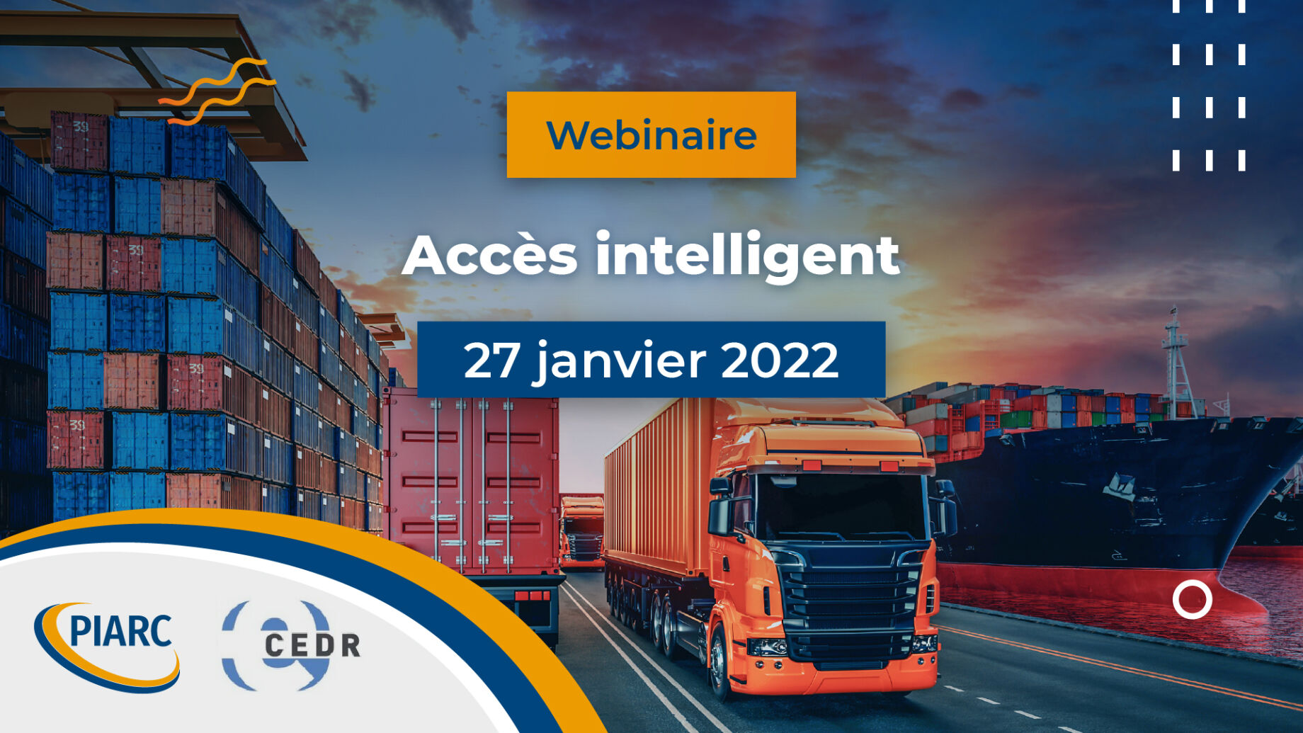 Prêt à explorer l'accès intelligent ? Inscrivez-vous
au webinaire international "Accès
intelligent" et apprenez-en plus sur ses applications pour le transport routier de marchandises