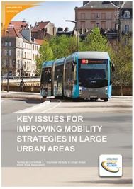 Key issues for improving mobility strategies in large urban areas