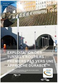Exploitation des tunnels routiers : premiers pas vers une approche durable
