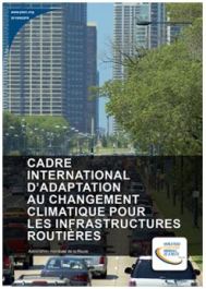 Cadre international d'adaptation au changement climatique pour les infrastructures routières