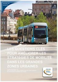 Les questions clés pour améliorer les stratégies de mobilité dans les grandes zones urbaines