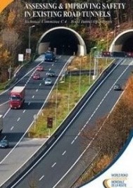 El Informe Técnico de PIARC "Evaluar y mejorar la Seguridad en los túneles de carretera existentes" ya está disponible en español